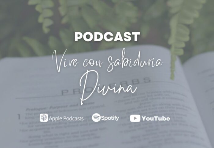 Podcast: Vive con sabiduría Divina