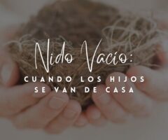 Nido Vacío: Cuando los hijos se van de casa